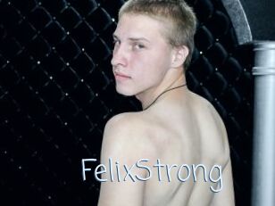 FelixStrong