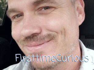 FirsttimeCurious