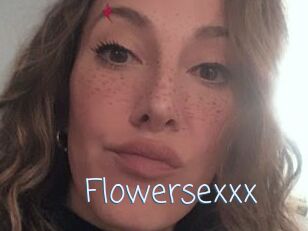 Flowersexxx