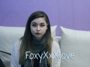 FoxyXxXlove