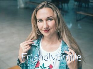 FriendlySmile