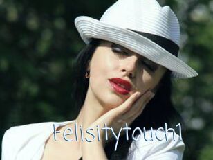 Felisitytouch1