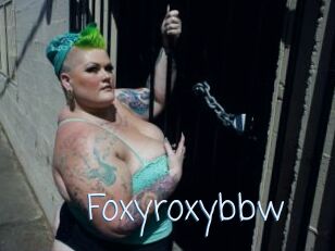 Foxyroxybbw