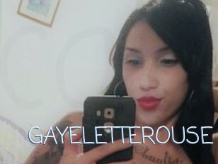 GAYELETTEROUSE