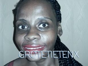 GROTETIETENX