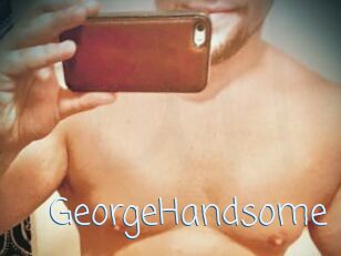 GeorgeHandsome