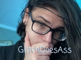 GlitchDoesAss