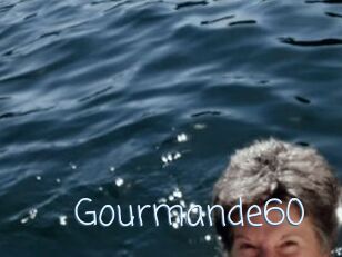 Gourmande60