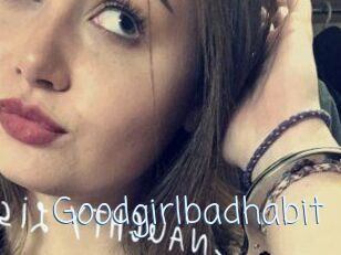 Goodgirlbadhabit