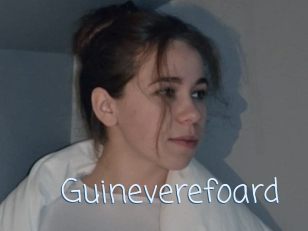 Guineverefoard