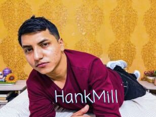 HankMill