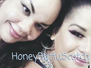 HoneyButtaScotch