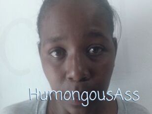 HumongousAss