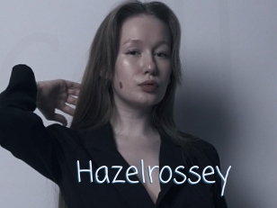 Hazelrossey