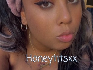 Honeytitsxx