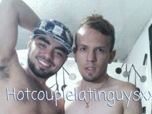 Hotcouplelatinguysxxx