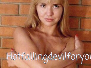 Hotfallingdevilforyou