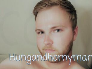 Hungandhornyman