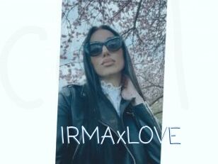 IRMAxLOVE