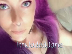 ImJadedJane