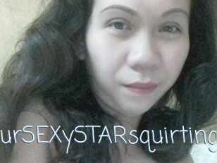 IamYourSEXySTARsquirting