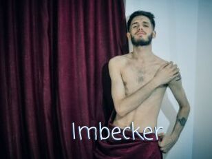 Imbecker