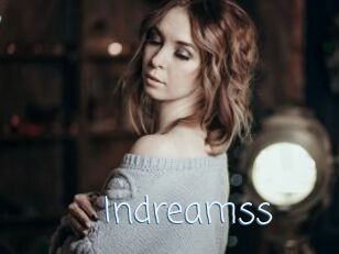 Indreamss