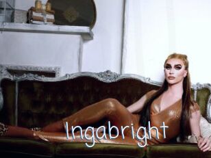 Ingabright