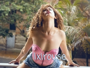 Ixirouse