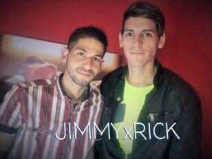 JIMMYxRICK