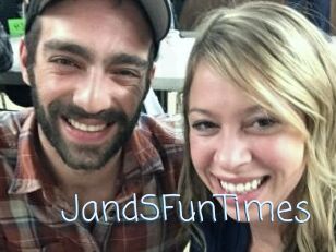 JandSFunTimes