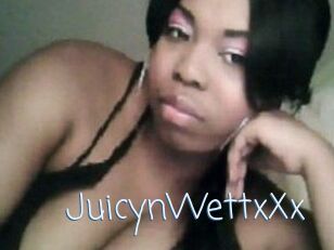 JuicynWettxXx