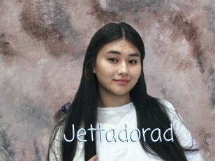 Jettadorad