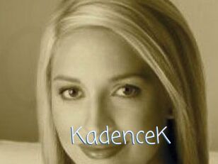 KadenceK