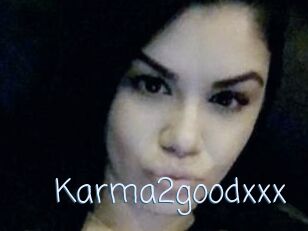 Karma2goodxxx