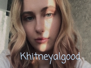 Khitneyalgood