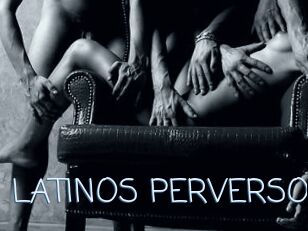 LATINOS_PERVERSOS