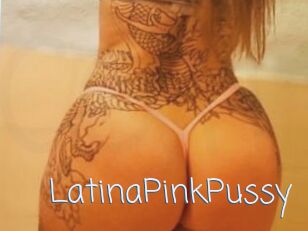 LatinaPinkPussy