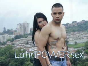 LatinPOWERsex