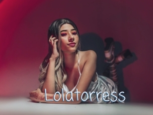 Lolatorress