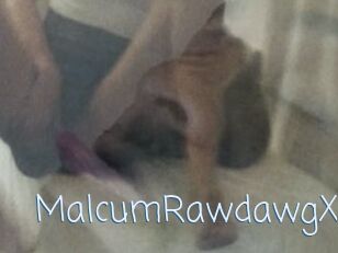MalcumRawdawgX