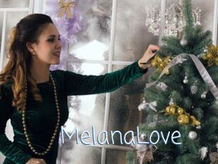 MelanaLove