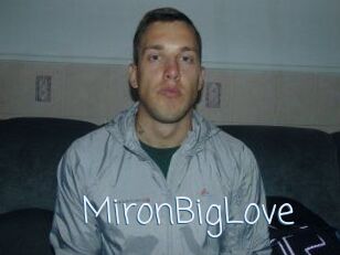 MironBigLove