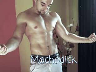 Machodick