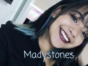 Madystones