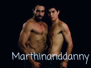 Marthinanddanny