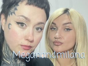 Meganandmilana