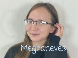 Meghaneves