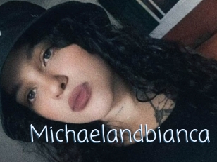 Michaelandbianca