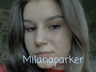 Milanaparker